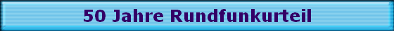 50 Jahre Rundfunkurteil